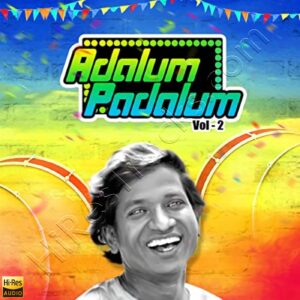 Adalum Padalum Vol -2 (1993) (Ilaiyaraaja) (Music Master) [24 BIT] [Digital-DL-FLAC]