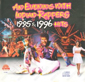 An Evening With Indian Rappers 1995 - 96 Hits (1995) (Various Artists) [SUN Audio - JK 5001] [ACD-RIP-WAV]