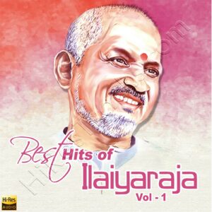 Best Hits of Ilaiyaraja Vol-1 (1991) (Ilaiyaraaja) (Music Master) [24 BIT] [Digital-DL-FLAC]