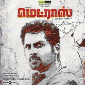 Madras (2014) (Santhosh Narayanan) (Think Music) [Dolby Atmos] [Digital-DL-ALAC]