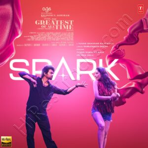 Spark (From The Greatest Of All Time) – (Telugu) (2024) (Yuvan Shankar Raja) (Super Cassettes Industries Private Limited) [24 BIT – 48 KHZ] [Digital-DL-FLAC]