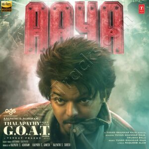 Aaya (From Thalapathy Is The G.O.A.T.) – Single (2024) (Yuvan Shankar Raja) (Super Cassettes Industries Private Limited) [24 BIT – 48 KHZ] [Digital-DL-FLAC]