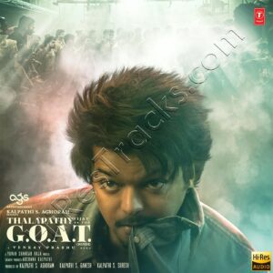 Thalapathy Is The G.O.A.T. (2024) (Yuvan Shankar Raja) (Super Cassettes Industries Private Limited) [24 BIT - 48 KHZ] [Digital-DL-FLAC]