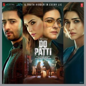 Do Patti (2024) (Sachet-Parampara, Tanishk Bagchi, Khan Muhammad & Kausar Munir) (T-Series) [24 BIT – 48 KHZ] [Digital-DL-FLAC]