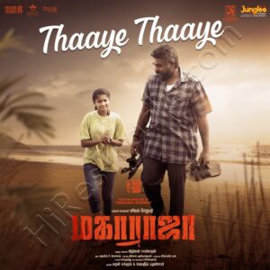 Thaaye Thaaye (From Maharaja) (2024) (B. Ajaneesh Loknath) (Times Music) [Digital-DL-FLAC]