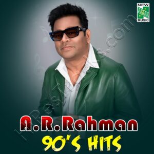 A.R.Rahman 90's Hits (2024) (A.R. Rahman) (New Music) [Digital-DL-FLAC]