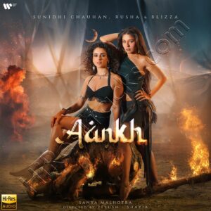 AANKH – Single (2024) (Sunidhi Chauhan & Rusha & Blizza) (Warner Music India) [24 BIT – 48 KHZ] [Digital-DL-FLAC]