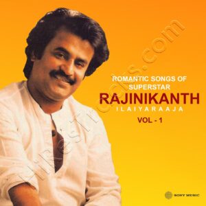 Romantic Songs of Rajinikanth, Vol. 01 (2024) (Ilaiyaraaja) (Sony Music) [Digital-DL-FLAC]