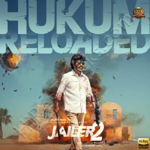 Hukum Reloaded (From Jailer 2) (2025) (Anirudh Ravichander) (Sun Pictures) [24 BIT – 48 KHZ] [Digital-DL-FLAC]