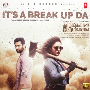 It's A Break Up Da (From Kadhalikka Neramillai) – Single (2025) (A.R. Rahman) (T-Series) [24 BIT – 48 KHZ] [Digital-DL-FLAC]