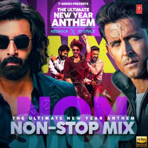 The Ultimate New Year Anthem Non-Stop Mix (2024) (Vairous Artists) (T-Series) [24 BIT – 48 KHZ] [Digital-DL-FLAC].