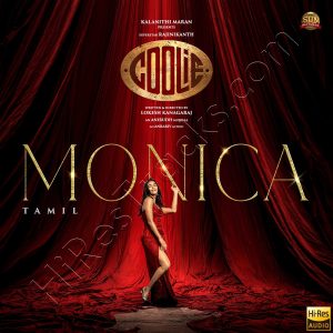 Monica (From Coolie) (Tamil) (2025) (Anirudh Ravichander) (Sun Pictures) [24 BIT – 48 KHZ] [Digital-DL-FLAC]