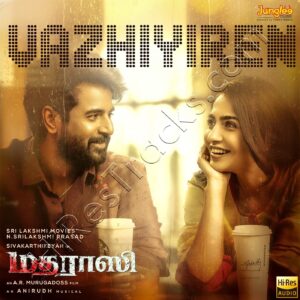 Vazhiyiren (From Madharaasi) (2025) (Anirudh Ravichander) (Times Music) [24 BIT - 48 KHZ] [Digital-DL-FLAC]
