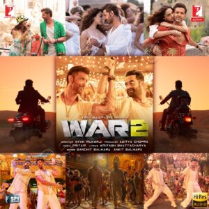 WAR 2 (2025) (Pritam) (YRF Music) [24 BIT – 48 KHZ] [Digital-DL-FLAC]