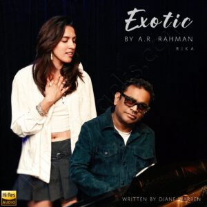 Exotic (2025) (A.R. Rahman) (Warner Music India) [24 BIT - 96 KHZ] [Digital-DL-FLAC]