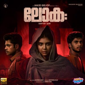 Lokah - Chapter 1 Chandra (2025) (Jakes Bejoy) (Wayfarer Films Private Limited) [24 BIT - 48 KHZ] [Digital-DL-FLAC]