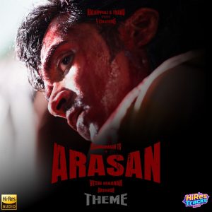 Arasan Theme (From Arasan) (2025) (Anirudh Ravichander) (Anirudh Ravichander) [24 BIT] [Digital-DL-FLAC]