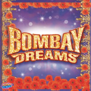 Bombay Dreams (Original London Cast Recording) (2002) (A.R. Rahman) (LW Entertainment Ltd) [Digital-DL-FLAC]