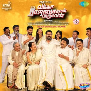 Vantha Rajavathaan Varuven (2019) (Hiphop Tamizha) (Saregama) [Digital-DL-FLAC]