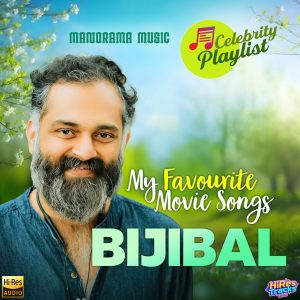 Celebrity Playlist - Bijibal (2025) (Various Artists) (Manorama Music) [24 BIT] [Digital-DL-FLAC]