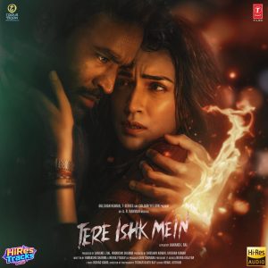 Tere Ishk Mein (2025) (A.R. Rahman) (T-Series) [24 BIT - 48 KHZ] [Digital-DL-FLAC]