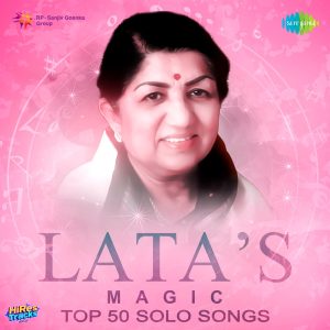 Lata Mangeshkars Magic - Top 50 Solo Songs (2025) (Various Artists) (Saregama) [Digital-DL-FLAC]