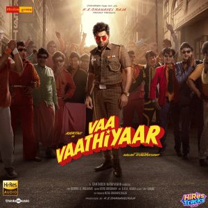 Vaa Vaathiyaar (2026) (Santhosh Narayanan) (Think Music) [24 BIT - 48 KHZ] [Digital-DL-FLAC]