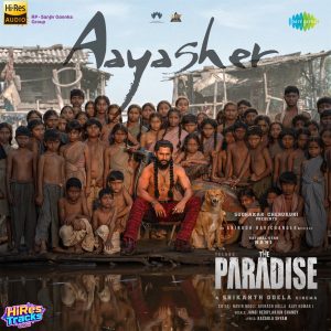 Aaya Sher (From The Paradise) (2026) (Anirudh Ravichander) (Saregama India Ltd) [Digital-DL-FLAC]