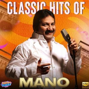 Classic Hits Of Mano (2026) (Various Artists) (Pyramid Audio) [24 BIT - 48 KHZ] [Digital-DL-FLAC]