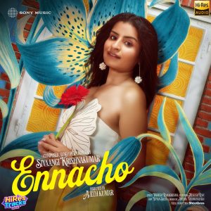 Ennacho (2026) (Sivaangi Krishnakumar) (Sony Music) [24 BIT - 48 KHZ] [Digital-DL-FLAC]
