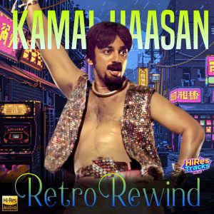 Kamal Haasan Retro Rewind (2026) (Various Composers) (Kosmik Music) [24 BIT] [Digital-DL-FLAC]