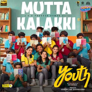 Mutta Kalakki (From Youth) (2026) (G.V. Prakash Kumar) (GV Prakash) [24 BIT - 48 KHZ] [Digital-DL-FLAC]