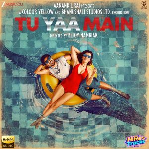 Tu Yaa Main [Explicit] (2026) (Various Artists) (Zee Music Company) [24 BIT – 96 KHZ] [Digital-DL-FLAC]