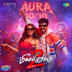 Aura 1010 (From Meesaya Murukku 2) (2026) (Hiphop Tamizha) (Saregama India Ltd) [Digital-DL-FLAC]