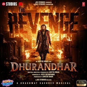 Dhurandhar The Revenge (2026) (Shashwat Sachdev) (Super Cassettes Industries Private Limited) [24 BIT - 48 KHZ] [Digital-DL-FLAC]