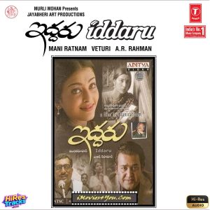 Iddaru (1997) (A.R. Rahman) (T-Series) [24 BIT] [Digital-DL-FLAC]