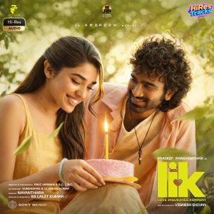 Love Insurance Kompany (2026) (Anirudh Ravichander) (Sony Music) [24 BIT – 96 KHZ] [Digital-DL-FLAC] [V2]
