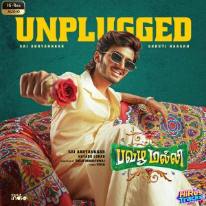 Pavazha Malli Unplugged (From Think Indie) (2026) (Sai Abhyankkar) (Think Music) [24 BIT – 48 KHZ] [Digital-DL-FLAC]