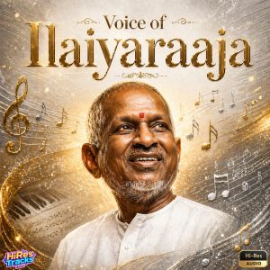 Voice of Ilaiyaraaja (2026) (Various Artists) [16 – 24 BIT] [Digital-DL-FLAC]