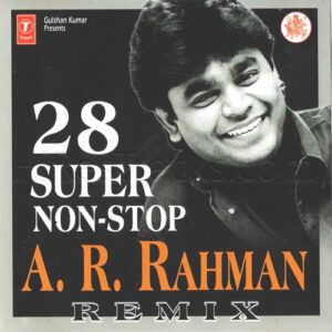 28 Super Non-Stop A.R. Rahman Remix (1999) (A.R. Rahman) [T-Series - SVCD 1563] [ACD-RIP-WAV]
