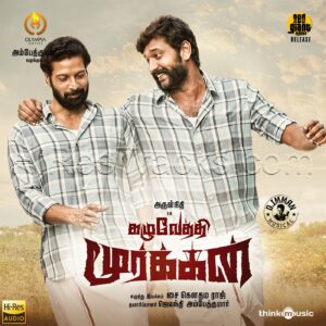 Kazhuvethi Moorkkan (2023) (D. Imman) (Think Music) [24 BIT – 48 KHZ] [Digital-DL-FLAC]
