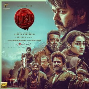 Leo (2023) (Anirudh Ravichander) (Sony Music) [24 BIT – 96 KHZ] [Digital-DL-FLAC]