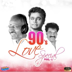 90s Love Special Vol - 1 (1994) (Ilaiyaraaja, Deva & A.R. Rahman) (Music Master) [24 BIT] [Digital-DL-FLAC]