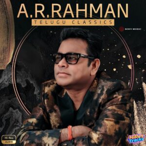 A.R. Rahman Telugu Classics (2026) (A.R. Rahman) (Sony Music) [24 BIT] [Digital-DL-FLAC]