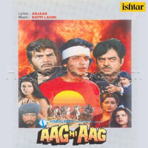 Aag Hi Aag (1987) (Bappi Lahiri) (Ishtar Music Pvt. Ltd.) [Digital-DL-FLAC]