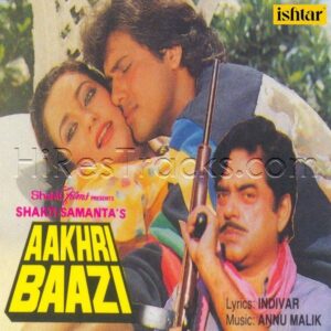 Aakhri Baazi (1990) (Anu Malik) (Ishtar Music Pvt. Ltd) [Digital-DL-FLAC]
