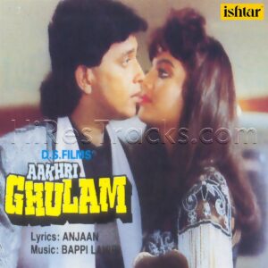 Aakhri Ghulam (1990) (Bappi Lahiri) (Ishtar Music Pvt. Ltd.) [Digital-DL-FLAC]