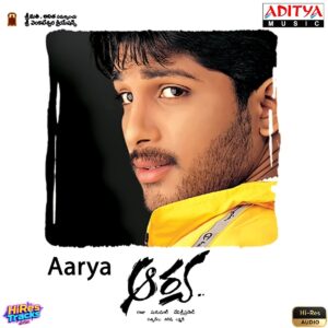 Aarya (2004) (Devi Sri Prasad) (Aditya Music (India) Pvt Ltd) [24 BIT - 48 KHZ] [Digital-DL-FLAC]