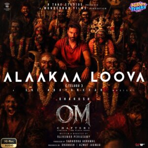 Alaakaa Loova (From OM Chapter 1 Udhiram - The Blood Wood) [Telugu] (2026) (Sai Abhyankkar) (Divo Tv Private Limited) [24 BIT - 48 KHZ] [Digital-DL-FLAC]