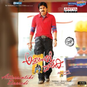 Attarrintiki Daaredi (2013) (Devi Sri Prasad) (Aditya Music (India) Pvt Ltd) [24 BIT - 48 KHZ] [Digital-DL-FLAC]